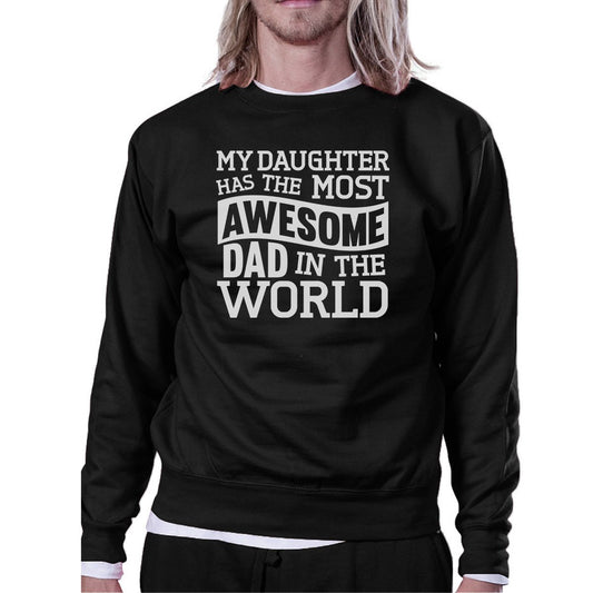 The Most Awesome Dad Mens Crewneck Sweatshirt